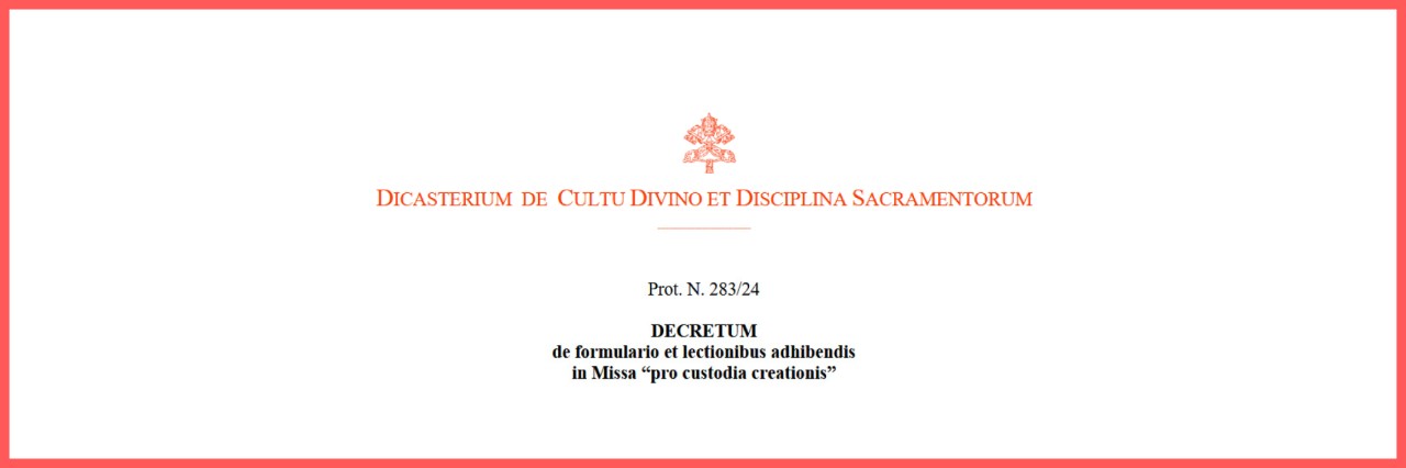 Decretum de formulario et lectionibus adhibendis in Missa “pro custodia creationis”