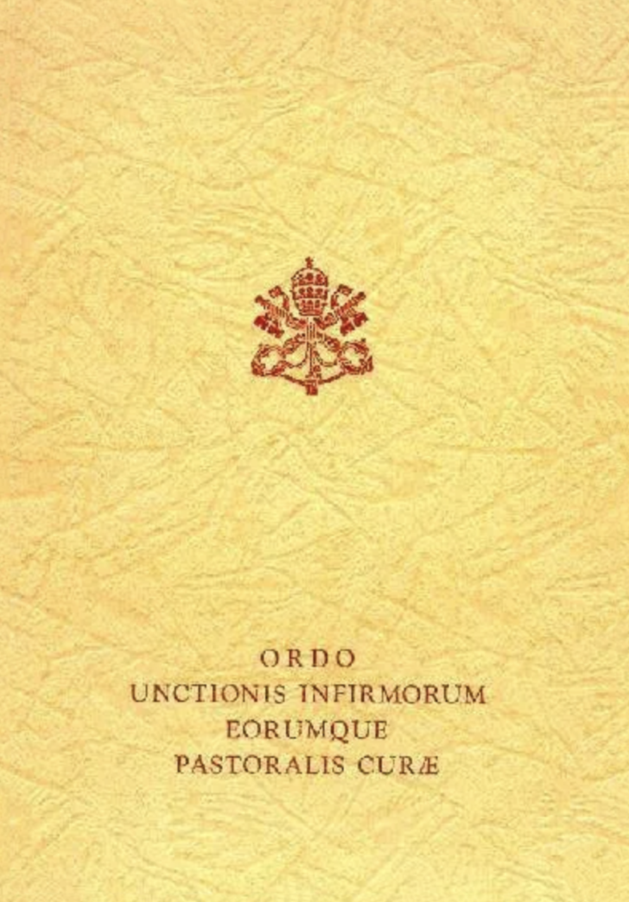 Ordo Unctionis Infirmorum eorumque Pastoralis Curæ