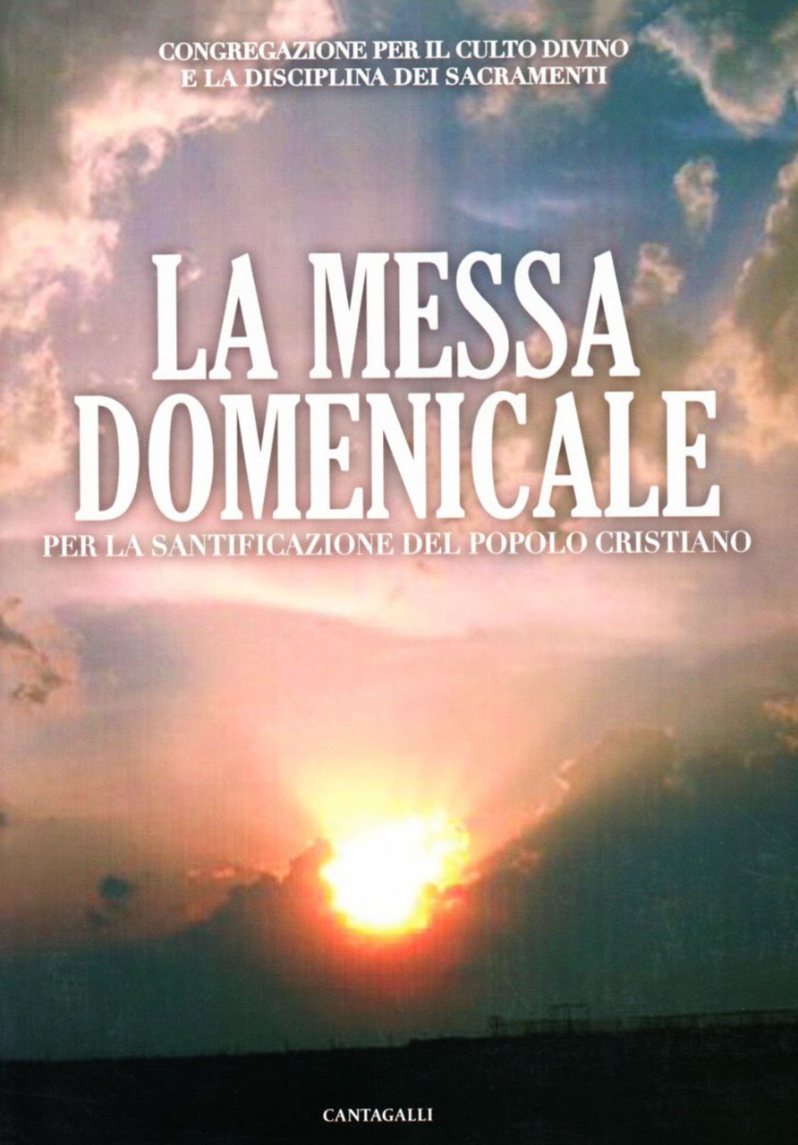 Copertina del volume La Messa Domenicale per la santificazione del popolo cristiano