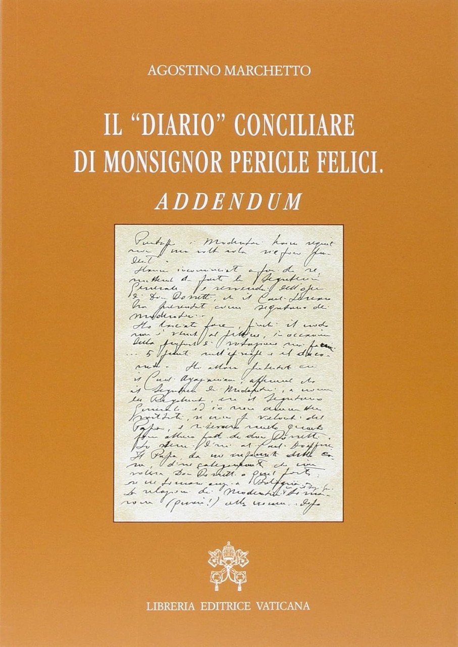 Copertina del volume Il "diario" conciliare di monsignor Pericle Felici. Addendum