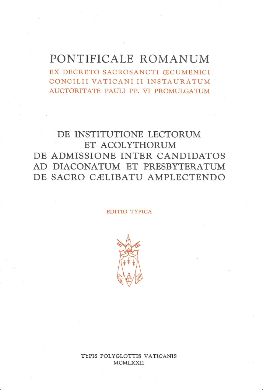 De institutione Lectorum et Acolythorum; De admissione inter candidatos ad Diaconatum et Presbyteratum; De sacro Caelibatu Amplectendo
