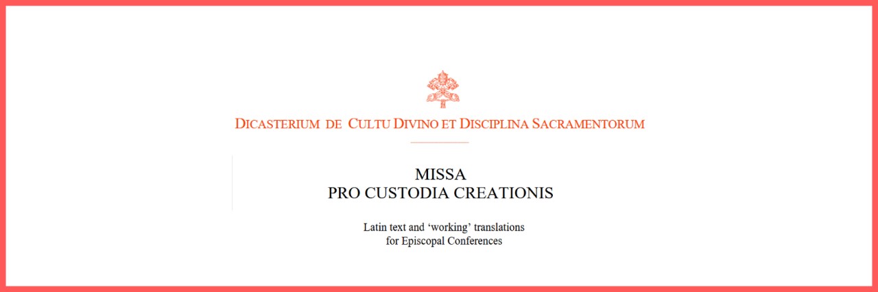 Missa pro custodia creationis - ‘working’ translations