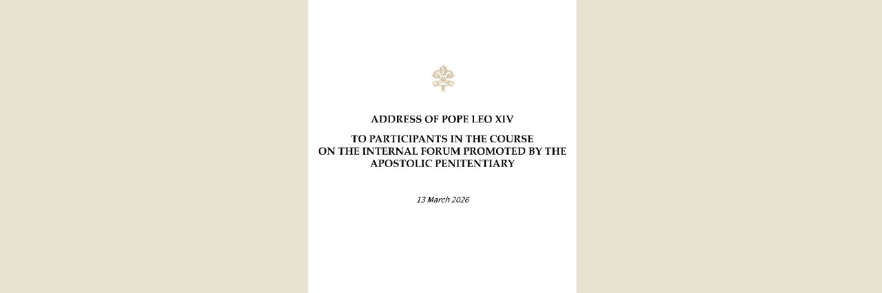 Address of Pope Leo XIV to participans in the course on the Internal Forum promoted by the Apostolic Penitentiary