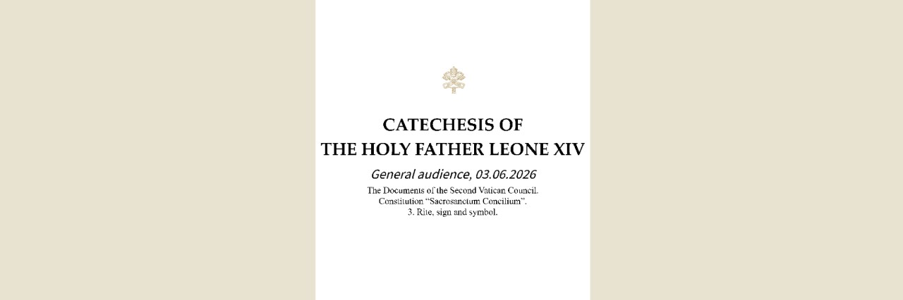 Catechesis of the Holy Father on the Constitution Sacrosanctum Concilium at the General Audience